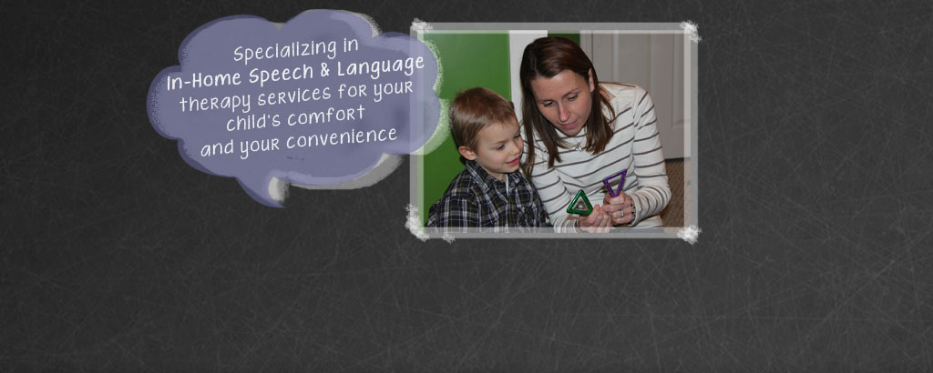 In-home speech and language therapy services